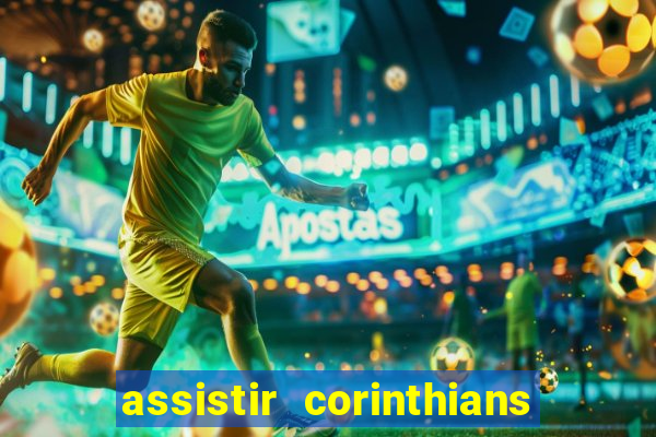 assistir corinthians x vasco futemax